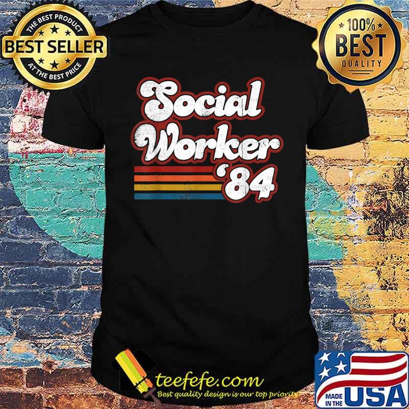 Social Worker Since 1984 37th Birthday Cool Caregiver T-Shirt