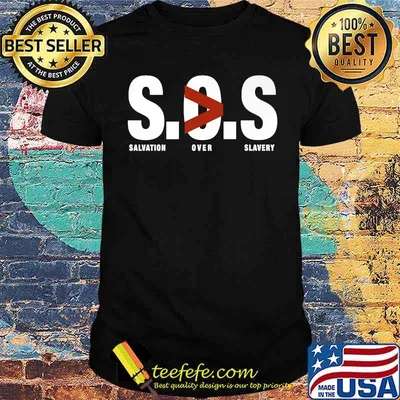 SOS Salvation Over Slavery T-Shirt