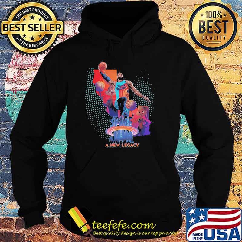 Space Jam Lebron James A New Legacy Shirt Hoodie Space Jam Lebron James A New Legacy Shirt Hoodie