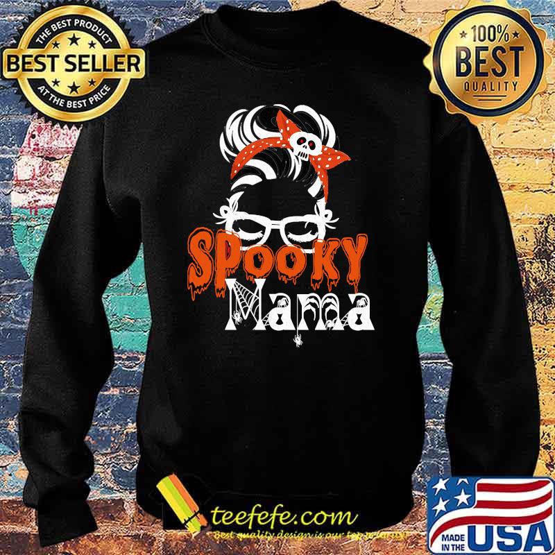 Spooky Mama Messy Buns hair Halloween T-Shirt Sweater Spooky Mama Messy Buns hair Halloween T-Shirt Sweater