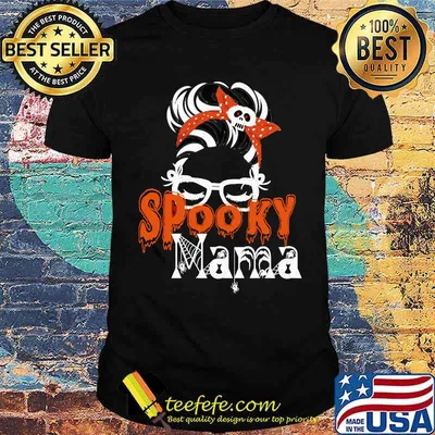 Spooky Mama Messy Buns hair Halloween T-Shirt