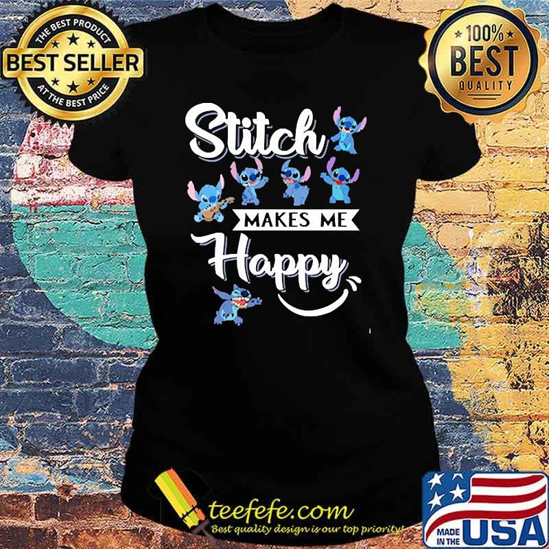 Stitch makes me happy s Ladies tee Stitch makes me happy s Ladies tee