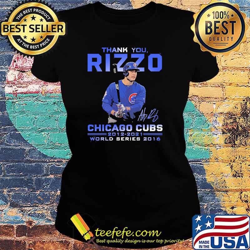 Thank you rizzu chicago cubs 2012 2021 thank you for the memories signatue Ladies tee Thank you rizzu chicago cubs 2012 2021 thank you for the memories signatue Ladies tee