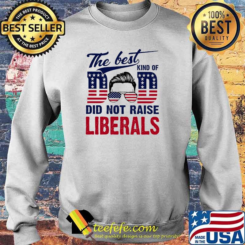 The best kind of dad did not raise liberals sunglasses american flag Sweater The best kind of dad did not raise liberals sunglasses american flag Sweater