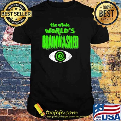 The Whole World's Brainwashed Media Propaganda Tom MacDonald T-Shirt