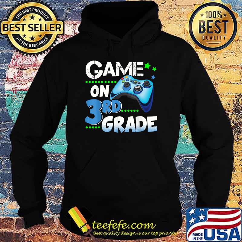 Third Grade Shirt Game On 3rd Grade T-Shirt Hoodie Third Grade Shirt Game On 3rd Grade T-Shirt Hoodie
