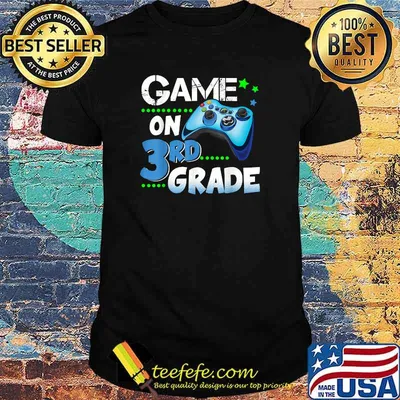 Third Grade Shirt Game On 3rd Grade T-Shirt