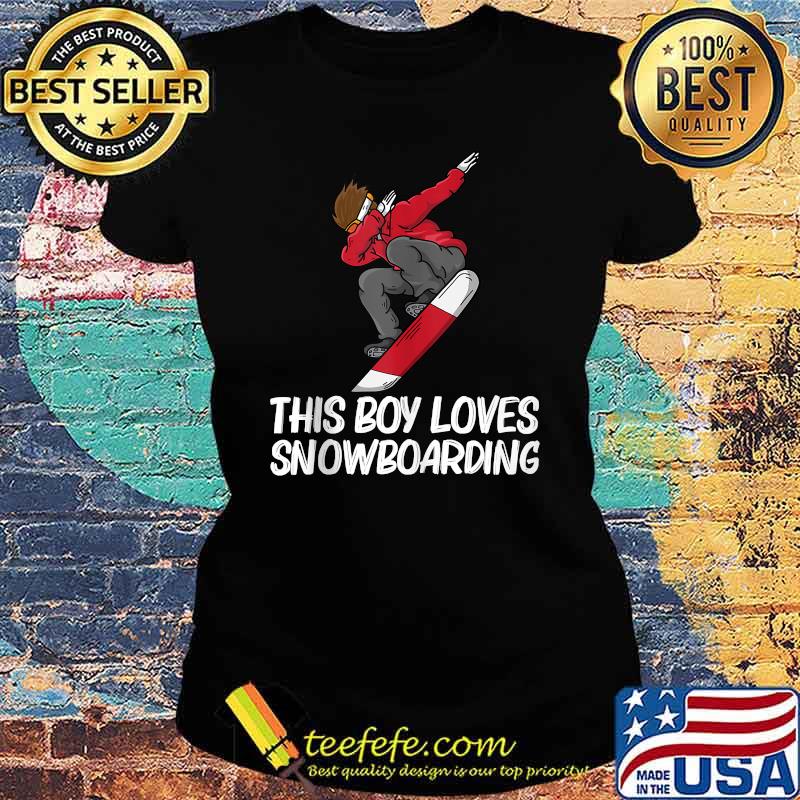 This Boy Loves Snowboarding T-Shirt Ladies tee This Boy Loves Snowboarding T-Shirt Ladies tee