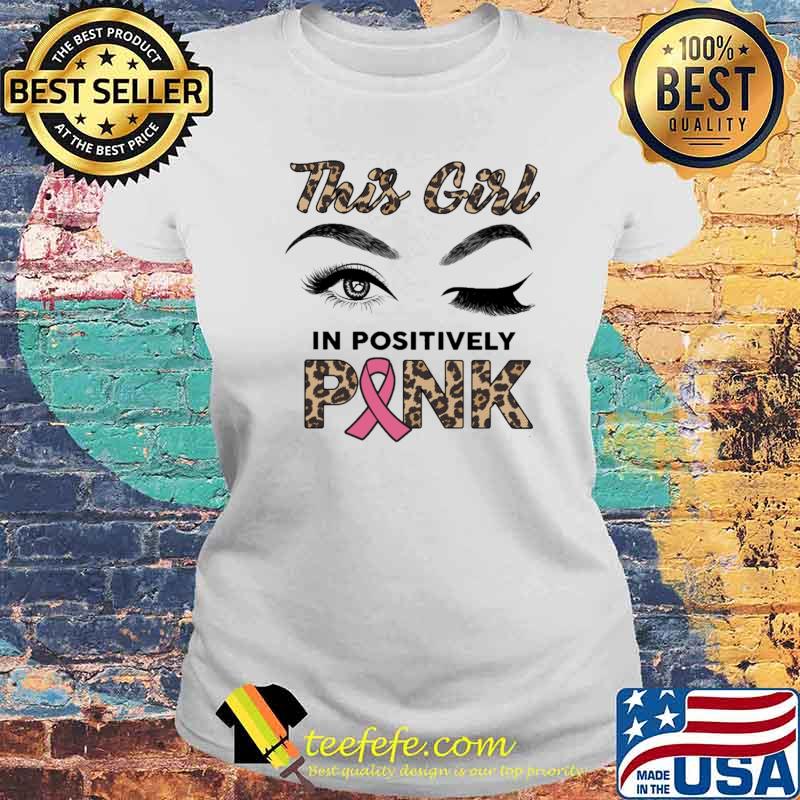 This Girl IN Positively Pink Lepoard Shirt Laides tee This Girl IN Positively Pink Lepoard Shirt Laides tee