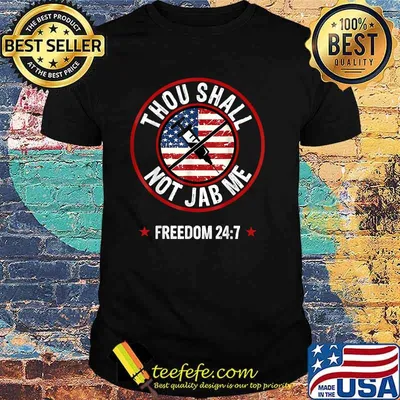 Thou Shall Not Jab Me Anti-Vax No Vaccine Freedom Lovers T-Shirt