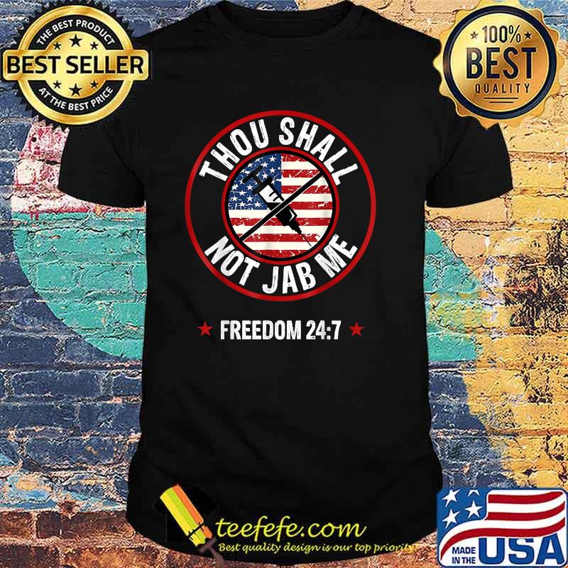 Thou Shall Not Jab Me Anti-Vax No Vaccine Freedom Lovers T-Shirt