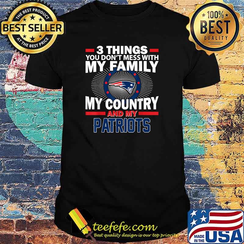 Three things My Family My country My Patriot USA T-Shirt