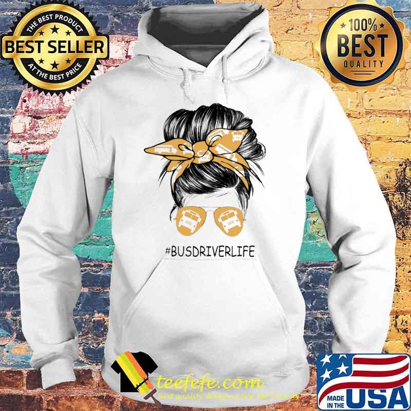 Top busdriverlife Shirt Hoodie Top busdriverlife Shirt Hoodie