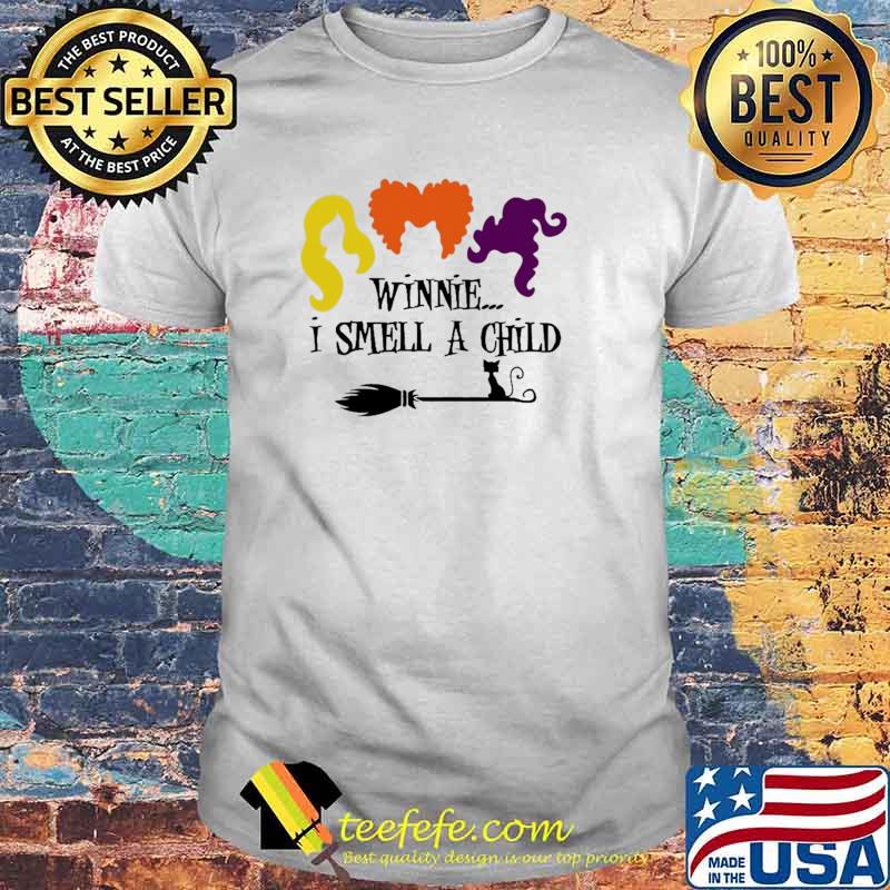 Top winnie I Smell A Child Witch Shirt