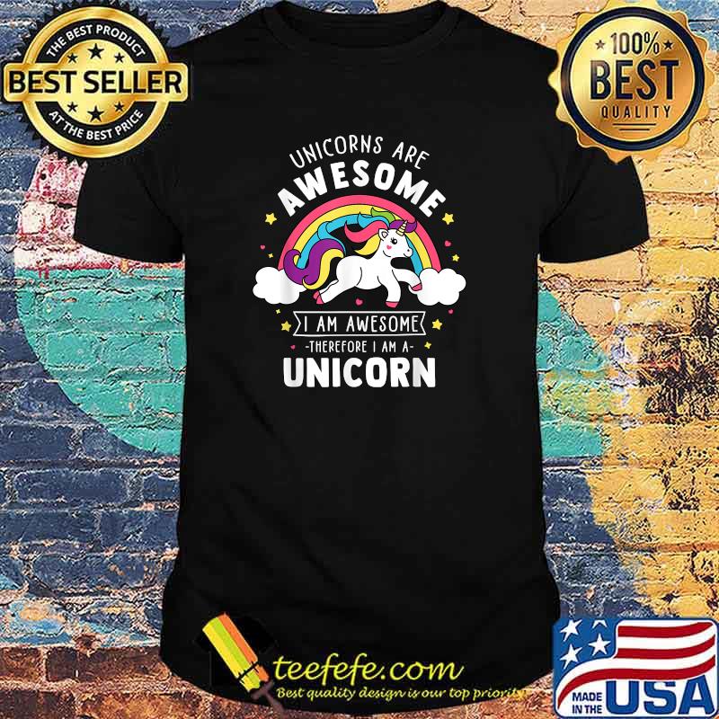 Unicorns Are Awesome I'm A Unicorn Rainbow T-Shirt