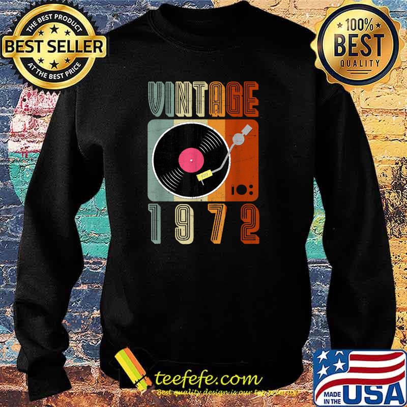 Vintage 1972 Record Player 49th Birthday Vinyl T-Shirt Sweater Vintage 1972 Record Player 49th Birthday Vinyl T-Shirt Sweater