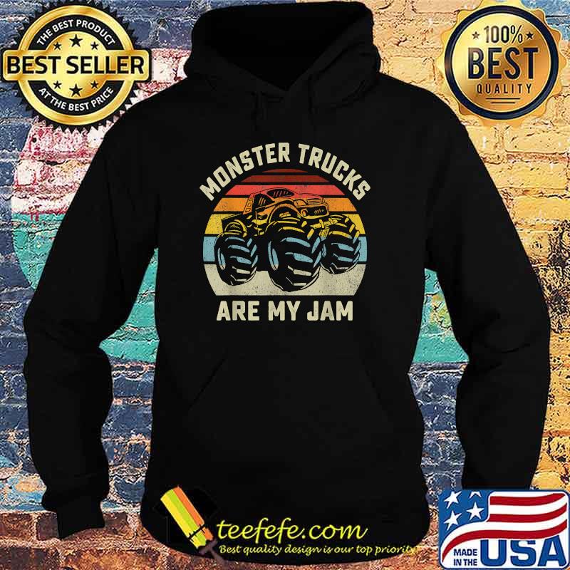 Vintage Monster Truck Retro Style Monster Trucks Are My Jam T-Shirt Hoodie Vintage Monster Truck Retro Style Monster Trucks Are My Jam T-Shirt Hoodie