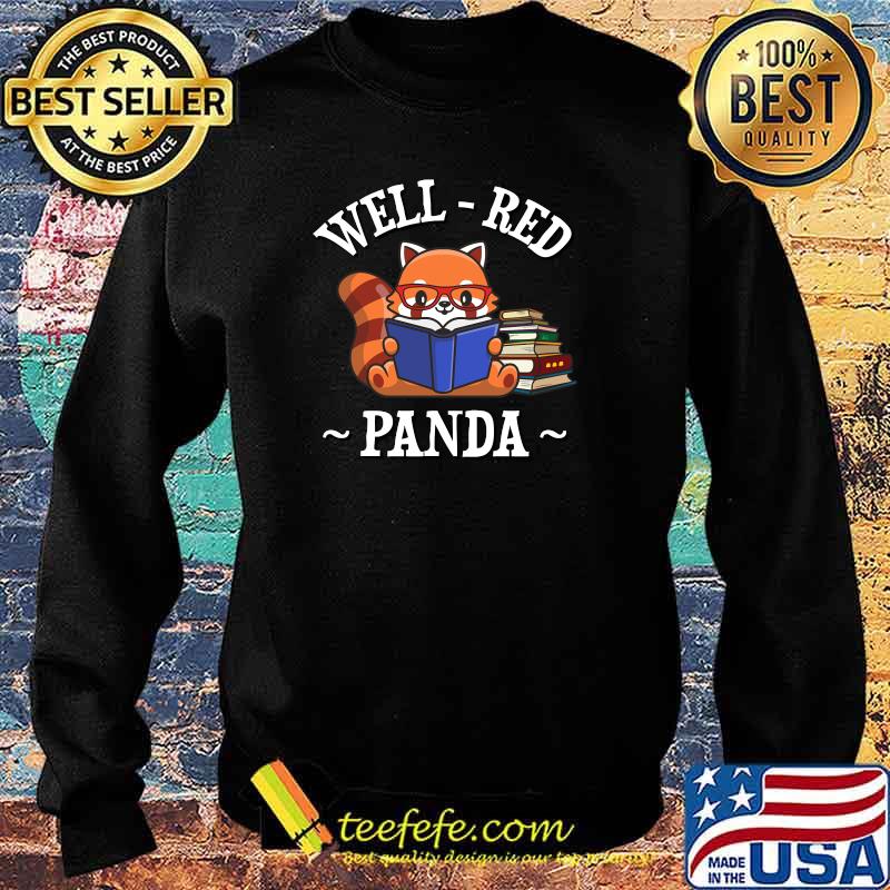 Well Red Panda Read Book T-Shirt Sweater Well Red Panda Read Book T-Shirt Sweater