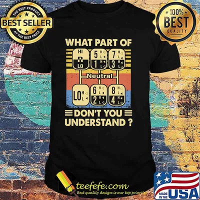 What part of dont you understand neutral vintage shirt