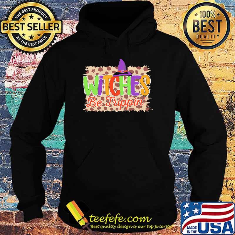 Witches be trppin leopard halloween s Hoodie Witches be trppin leopard halloween s Hoodie