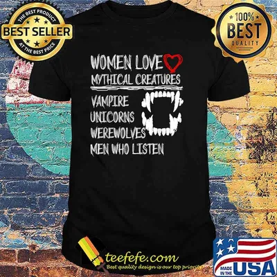 Women Love Mythical Creatures Vampire Wearwolves Unicorns T-Shirt