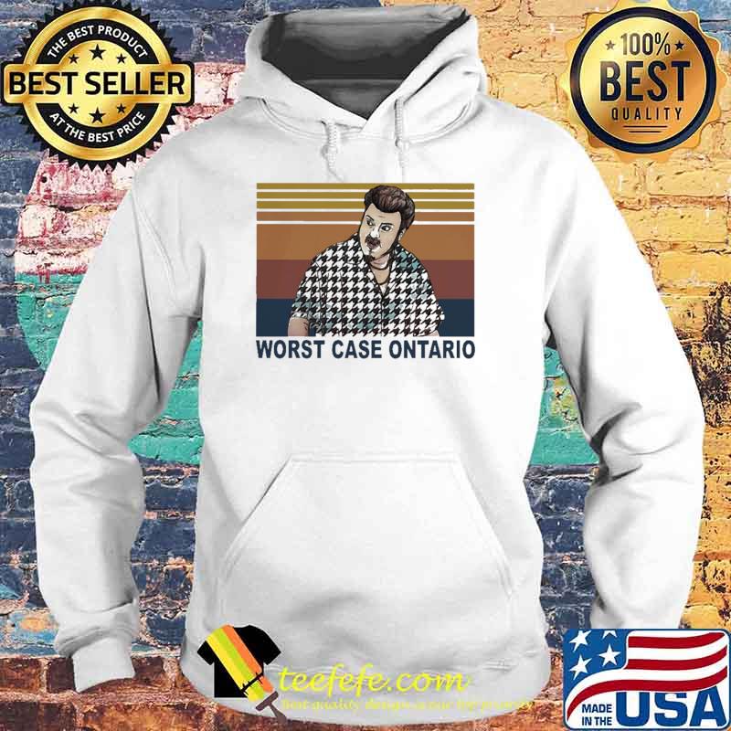 Worst Case Ontario Vintage Shirt Hoodie Worst Case Ontario Vintage Shirt Hoodie
