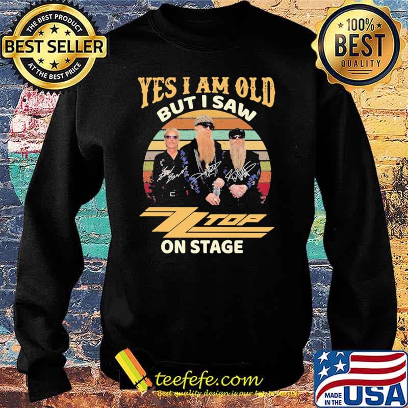 Yes I Am Old But I Saw Top On Stage Shirt Sweater Yes I Am Old But I Saw Top On Stage Shirt Sweater