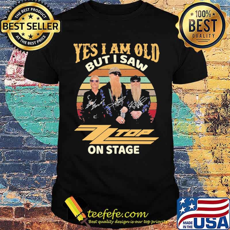 Yes I Am Old But I Saw Top On Stage Shirt Yes I Am Old But I Saw Top On Stage Shirt