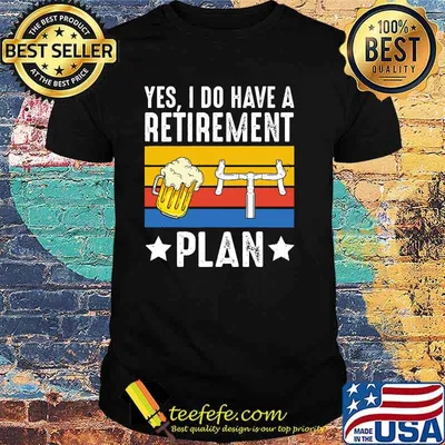 Yes i do have a retirement plan beer bicycle vintage shirt