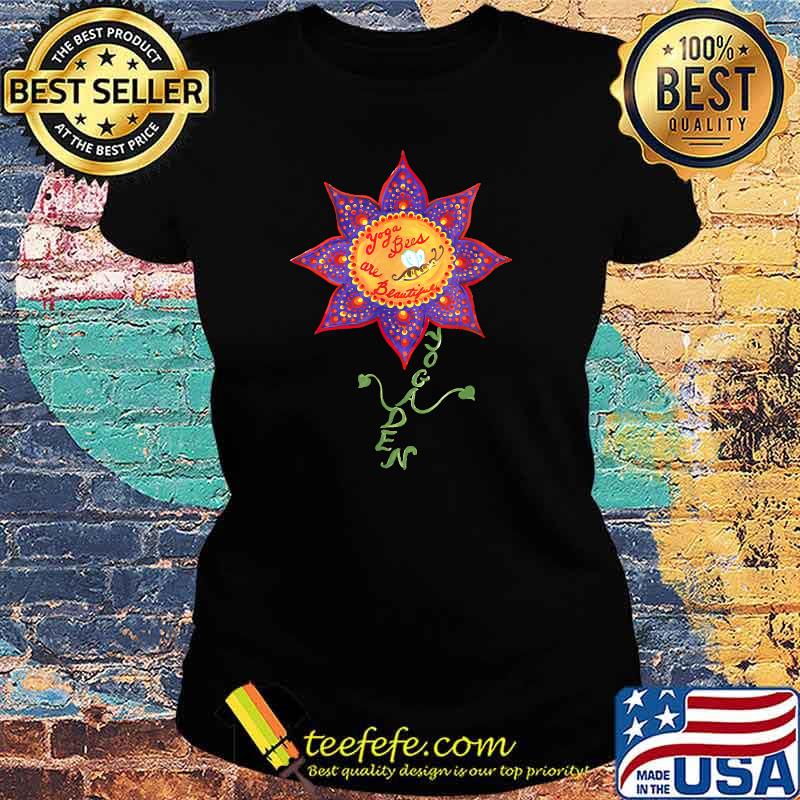 Yoga Bees Yoga Den Flower T-Shirt Ladies tee Yoga Bees Yoga Den Flower T-Shirt Ladies tee