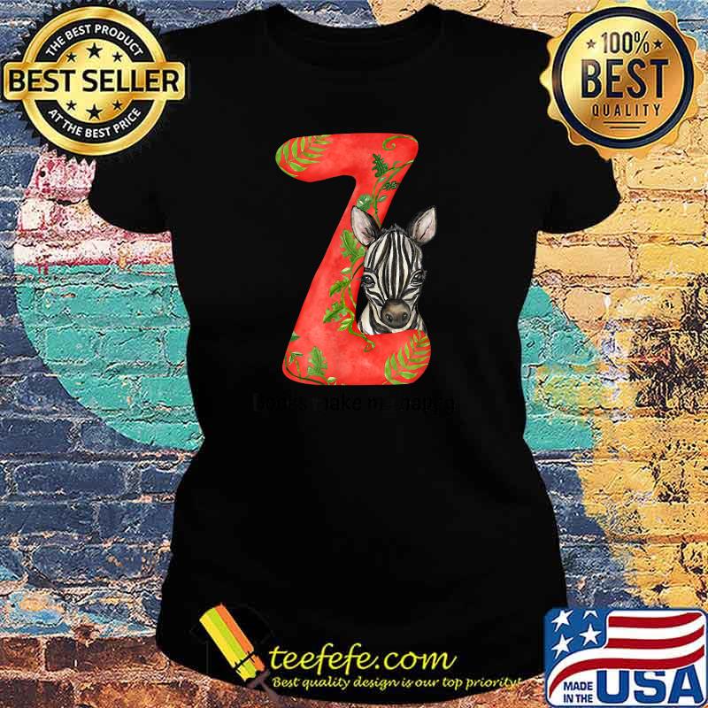 Z is for Zebra Books make me happy T-Shirt Ladies tee Z is for Zebra Books make me happy T-Shirt Ladies tee
