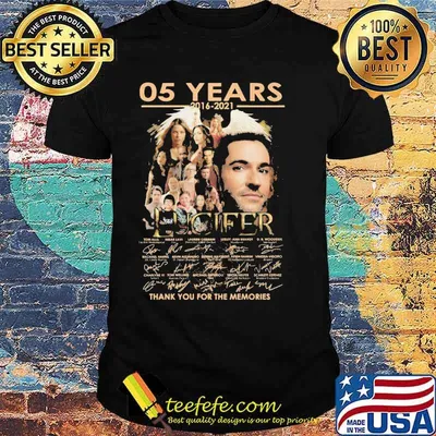 05 years 2016 2021 Lucifer thank you for the memories signatures shirt