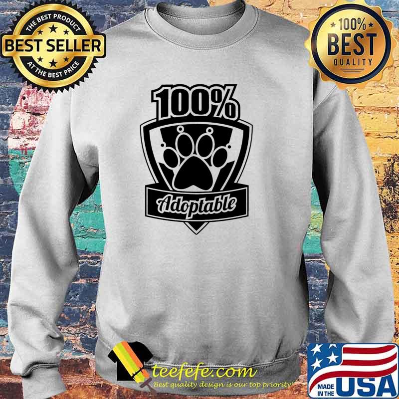 100 percent Adoptable s Sweater 100 percent Adoptable s Sweater