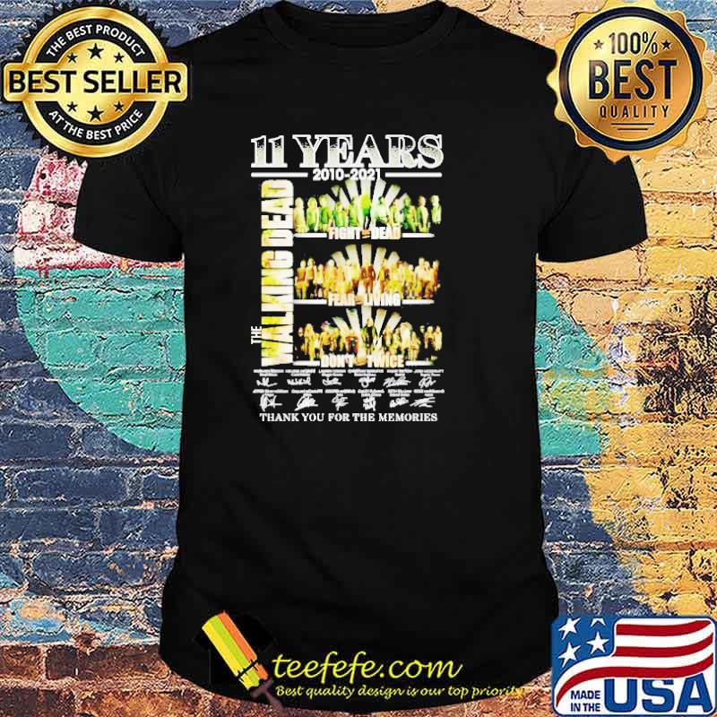 11 years 2010-2021 The Walking Dead Fight The Dead signatures shirt