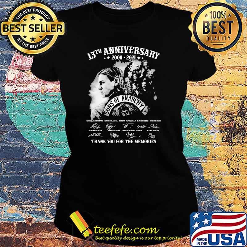13th anniversary 2008-2021 sons of anarchy s Ladies tee 13th anniversary 2008-2021 sons of anarchy s Ladies tee