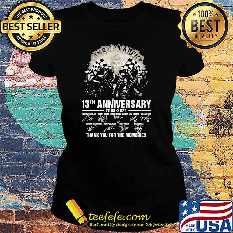 13th anniversary 2008-2021 sons of anarchy thank you for the memories s Ladies tee 13th anniversary 2008-2021 sons of anarchy thank you for the memories s Ladies tee