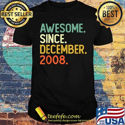 13th Birthday Gifts 13 Years Old Awesome Since December 2008 T-Shirt