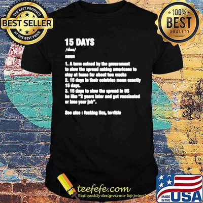 15 Days to slow the spread in US definition shirt
