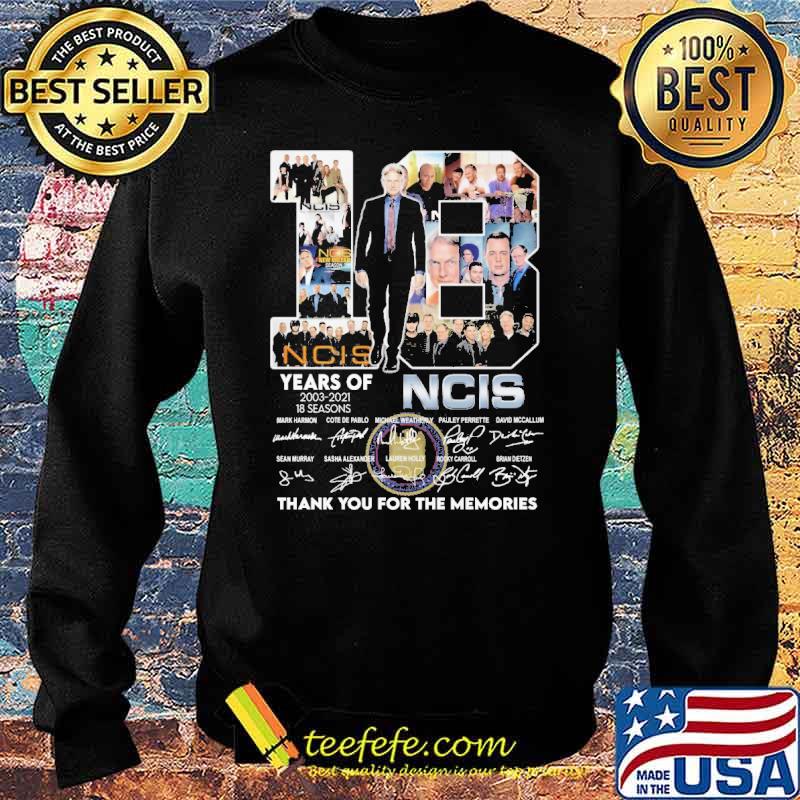 18 years 2003 2021 18 seasons NCIS thank you for the memories signatures s Sweater 18 years 2003 2021 18 seasons NCIS thank you for the memories signatures s Sweater