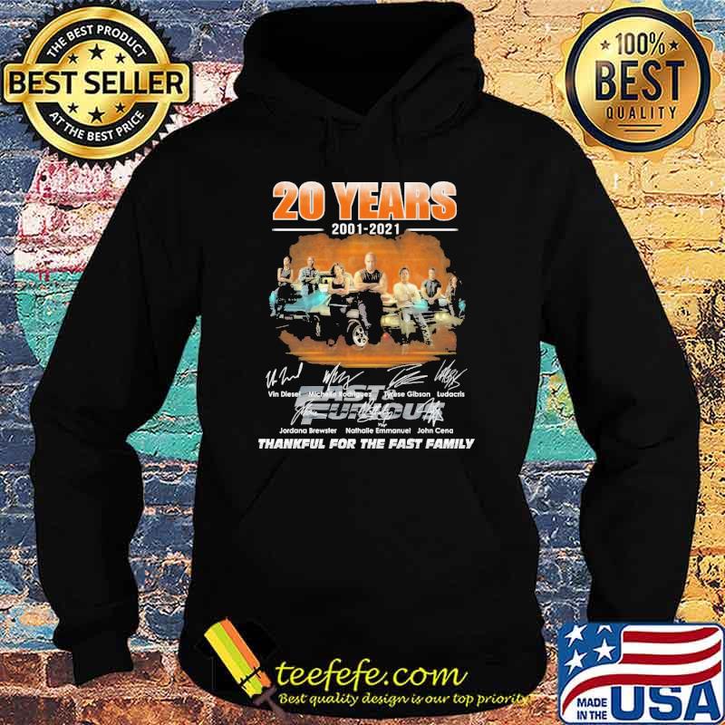 20 years 2001 202 thankful for the fast family signatures s Hoodie 20 years 2001 202 thankful for the fast family signatures s Hoodie