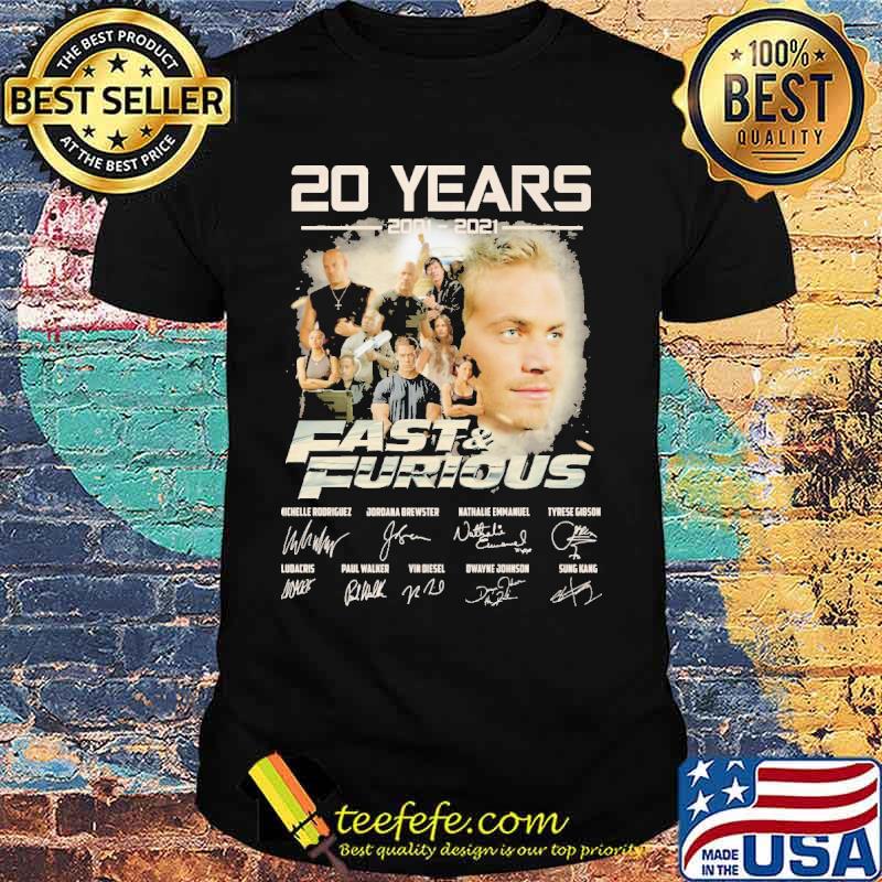 20 years 2001 2021 Fast and Furious thank you for the memories signatures shirt