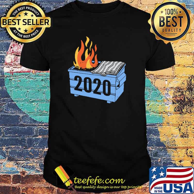 2020 dumpster fire shirt