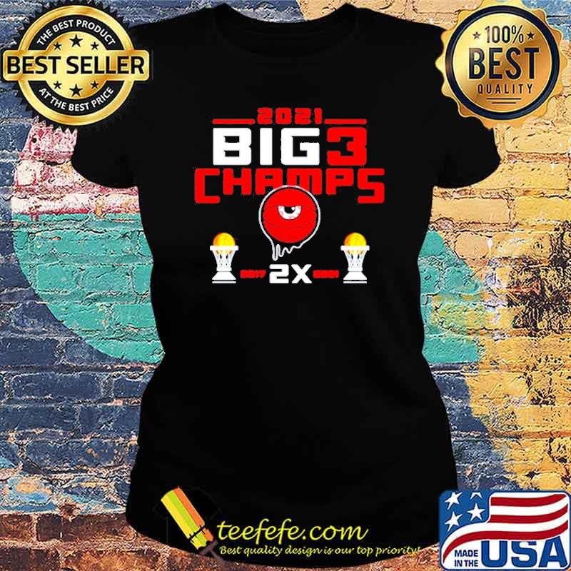 2021 Big 3 Champs 2X s Ladies tee 2021 Big 3 Champs 2X s Ladies tee