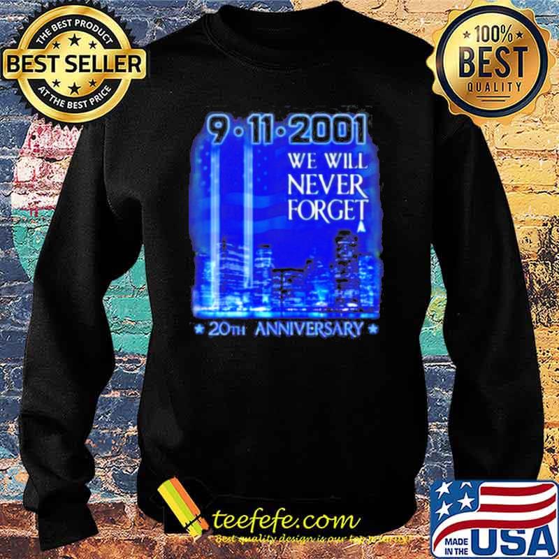 20th Anniversary 9-11 We will never forget USA s Sweater 20th Anniversary 9-11 We will never forget USA s Sweater