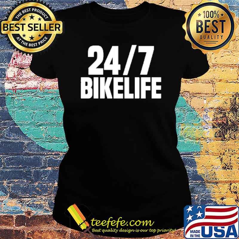 24 7 Bikelife Shirt Ladies tee 24 7 Bikelife Shirt Ladies tee