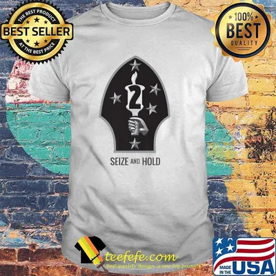2d Marine Division Seize and Hold T-Shirt