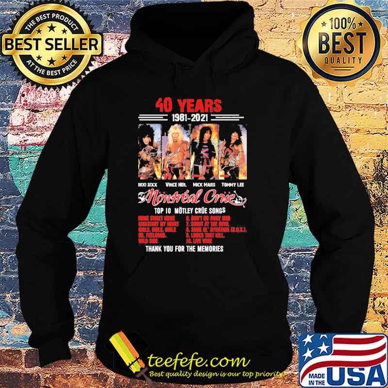 40 years 1981 2021 Montreal crime top 10 motley crue songs thank you for the memories signatures s Hoodie 40 years 1981 2021 Montreal crime top 10 motley crue songs thank you for the memories signatures s Hoodie