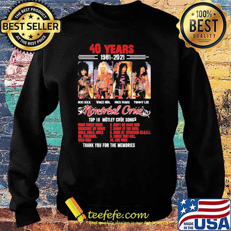 40 years 1981 2021 Montreal crime top 10 motley crue songs thank you for the memories signatures s Sweater 40 years 1981 2021 Montreal crime top 10 motley crue songs thank you for the memories signatures s Sweater