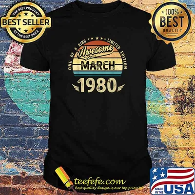 41 Years Old Awesome Since March 1980 41st Birthday T-Shirt
