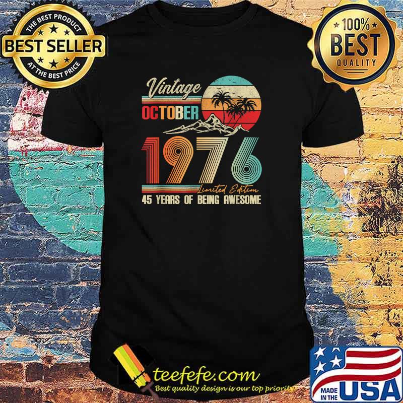 45 Years Old 45th Birthday Decoration Vintage October 1976 T-Shirt